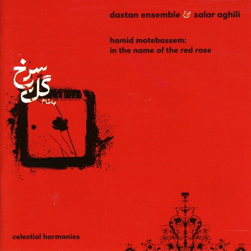 Couverture IN THE NAME OF THE RED ROSE de DASTAN ENSEMBLE & SALAR AGHILI