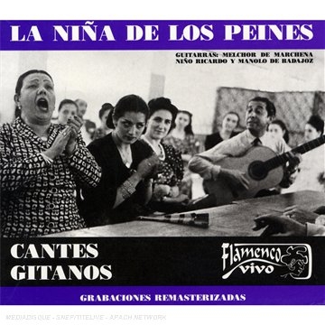 Couverture CANTES GITANOS de LA NINA DE LOS PEINES