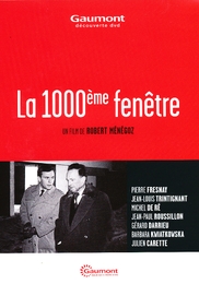 Image du média "LA MILLIÈME FENÊTRE de Robert MÉNÉGOZ"