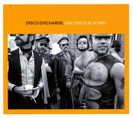 Image du média "DISCO DISCHARGE. GAY DISCO & HI NRG de FUNK/DISCO"