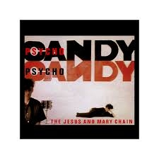 Image du média "PSYCHOCANDY (DELUXE EDITION) de THE JESUS & MARY CHAIN"