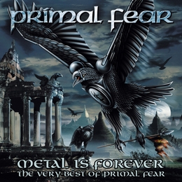 Image du média "METAL IS FOREVER - THE VERY BEST OF PRIMAL FEAR de PRIMAL FEAR"