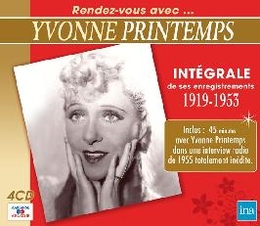 Image du média "INTÉGRALE DE SES ENREGISTREMENTS 1919-1954 de Yvonne PRINTEMPS"