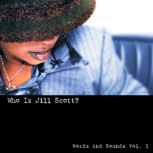 Couverture WHO IS JILL SCOTT? - WORDS AND SOUNDS, VOL.1 de Jill SCOTT