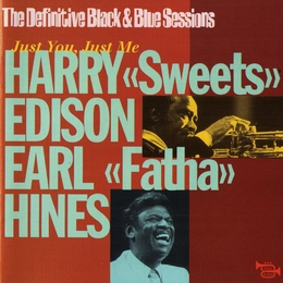 Image du média "JUST YOU, JUST ME de Harry "Sweets" EDISON & EARL HINES"