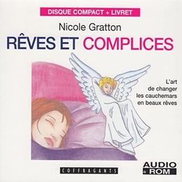 Image du média "RÊVES ET COMPLICES de Nicole GRATTON"