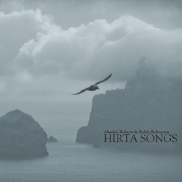 Image du média "HIRTA SONGS de Alasdair ROBERTS & ROBIN ROBERTSON"