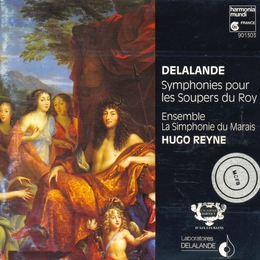 Image du média "SYMPHONIES POUR LES SOUPERS DU ROY (SUITES 5,12,...) de Michel Richard de LALANDE"