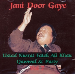 Image du média "JANI DOOR GAYE VOL. 7 de Nusrat Fateh Ali KHAN QAWWAL & PARTY"