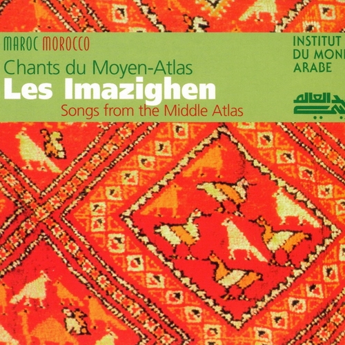 Couverture CHANTS DU MOYEN-ATLAS: LES IMAZIGHEN