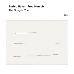 Image du média "THE SONG IS YOU de Enrico RAVA, FRED HERSCH"