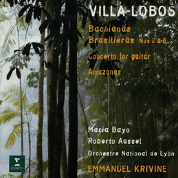 Image du média "BACHIANAS BRASILIERAS 2,5 / CONCERTO GUITARE / AMAZONAS de Heitor VILLA-LOBOS"