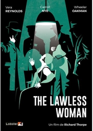 Image du média "THE LAWLESS WOMAN de Richard THORPE"