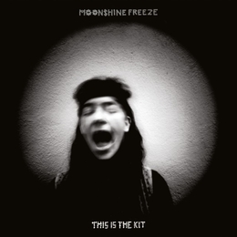 Image du média "MOONSHINE FREEZE de THIS IS THE KIT"