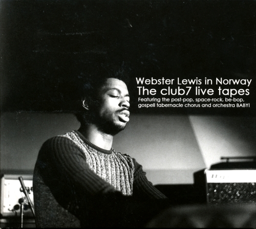 Couverture THE CLUB 7 LIVE TAPES de Webster LEWIS