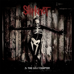 Image du média "5: THE GRAY CHAPTER de SLIPKNOT"