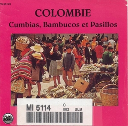 Image du média "COLOMBIE: CUMBIAS, BAMBUCOS ET PASILLOS"