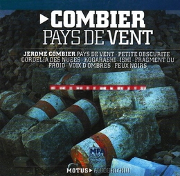 Image du média "PAYS DE VENT/ PETITE OBSCURITÉ/ CORDELIA DES NUÉES/ KOGARASH de Jerome COMBIER"