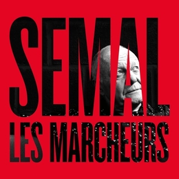 Image du média "LES MARCHEURS de Claude SEMAL"