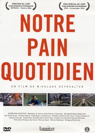 Image du média "NOTRE PAIN QUOTIDIEN de Nikolaus GEYRHALTER"