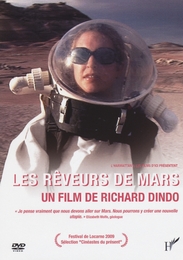 Image du média "LES RÊVEURS DE MARS de Richard DINDO"