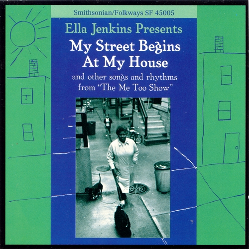 Couverture MY STREET BEGINS AT MY HOUSE de Ella JENKINS