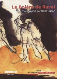 Image du média "LE BOLÉRO DE RAVEL CHORÉGRAPHIÉ PAR ODILE DUBOC de Jean-Michel PLOUCHARD"