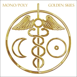 Image du média "GOLDEN SKIES de MONO/POLY"