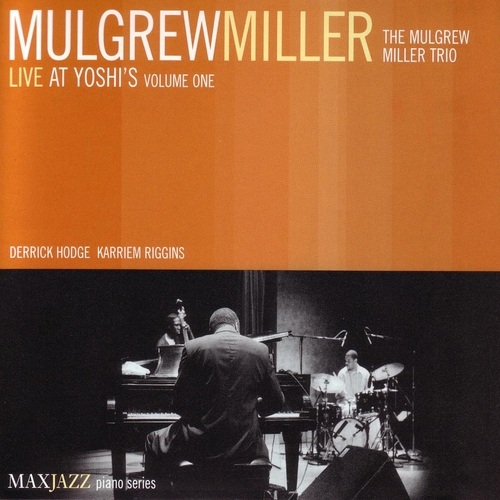 Couverture LIVE AT YOSHI'S, VOL.1 de Mulgrew MILLER TRIO