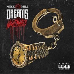 Image du média "DREAMS AND NIGHTMARES de MEEK MILL"