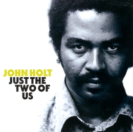 Image du média "JUST THE TWO OF US de John HOLT"