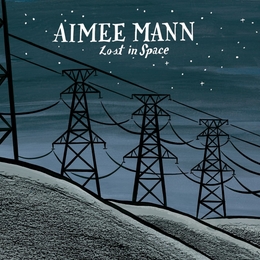 Image du média "LOST IN SPACE de Aimee MANN"