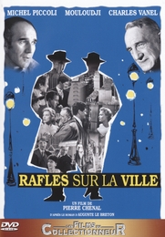 Image du média "RAFLES SUR LA VILLE de Pierre CHENAL"