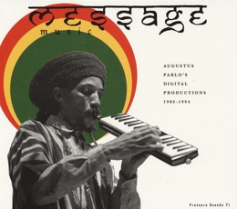 Image du média "MESSAGE MUSIC (AUGUSTUS PABLO'S DIGITAL PRODUCTIONS) de Augustus PABLO"