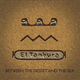 Image du média "BETWEEN THE DESERT AND THE SEA de EL TANBURA"