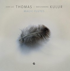 Image du média "MAGIC FLUTES de Jean-Luc THOMAS & RAVICHANDRA KULUR"