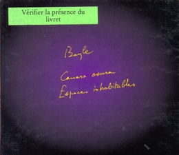 Image du média "CAMERA OSCURA / ESPACES INHABITABLES de François BAYLE"