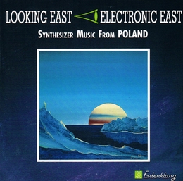 Image du média "LOOKING EAST - ELECTRONIC EAST (SYNTHESIZER MUSIC FROM ESTON"