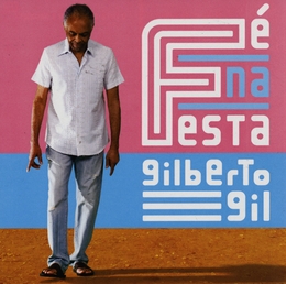 Image du média "FÉ NA FESTA de Gilberto GIL"