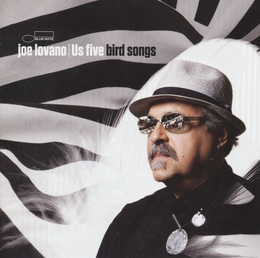 Image du média "BIRD SONGS de Joe LOVANO US FIVE"