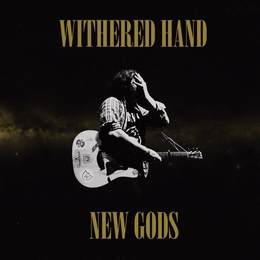 Image du média "NEW GODS de WITHERED HAND"