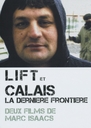 Image du média "LIFT / CALAIS, LA DERNIÈRE FRONTIÈRE"