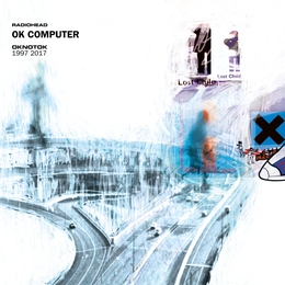 Image du média "OK COMPUTER (OKNOTKO 1997-2017) de RADIOHEAD"