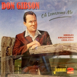 Image du média "OH LONESOME ME: SINGLES COLLECTION 1956-1962 de Don GIBSON"