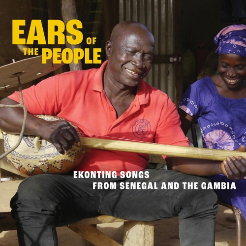 Couverture EARS OF THE PEOPLE: EKONTING SONGS FROM SENEGAL & THE GAMBIA