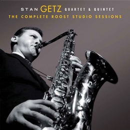 Image du média "THE COMPLETE ROOST STUDIO SESSIONS de Stan GETZ QUARTET & QUINTET"