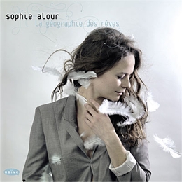 Image du média "LA GÉOGRAPHIE DES RÊVES de Sophie ALOUR"