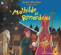 Image du média "SAINT-NICOLAS FRAPPE CHEZ MATHILDE ET RENARDEAU de SOLEIL & COMPAGNIE"