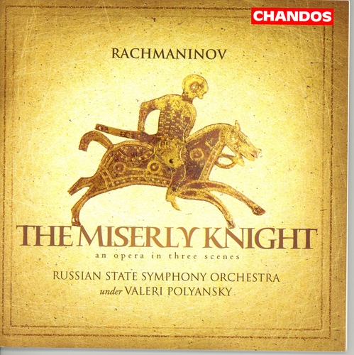 Couverture LE CHEVALIER AVARE (MISERLY KNIGHT) de Sergey Vasil'yevich RACHMANINOV