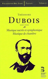 Image du média "THEODORE DUBOIS (PORTRAITS VOL.2) de Théodore François DUBOIS"